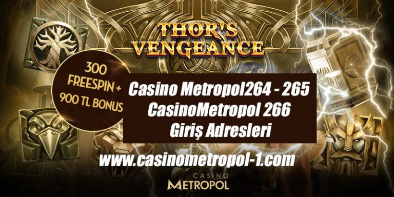 Casino Metropol264 – 265 ve CasinoMetropol 266 Giriş Adresleri